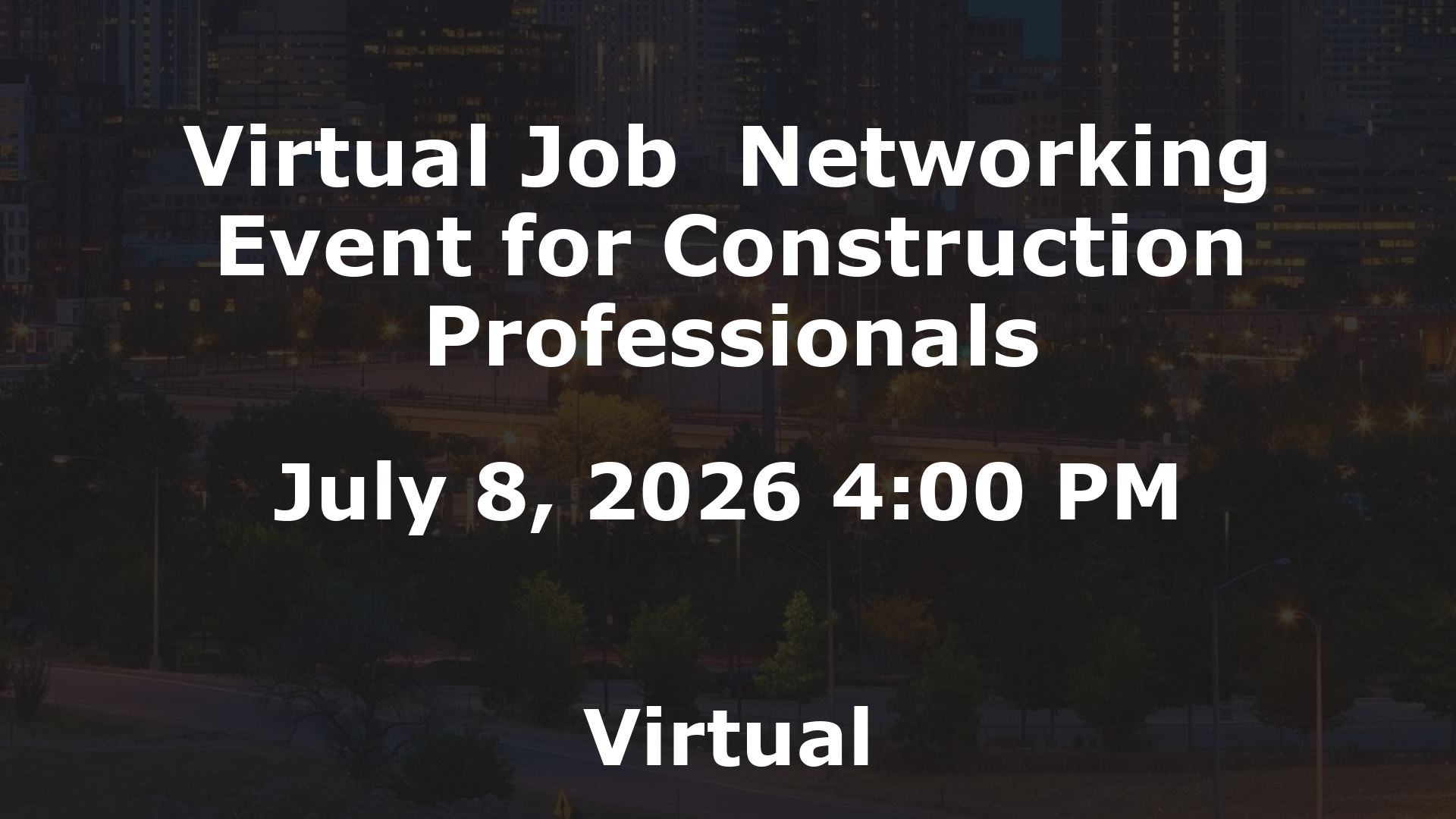Virtual Job  Networking Event for Construction Professionals event image